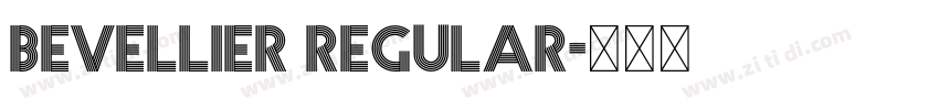 Bevellier Regular字体转换